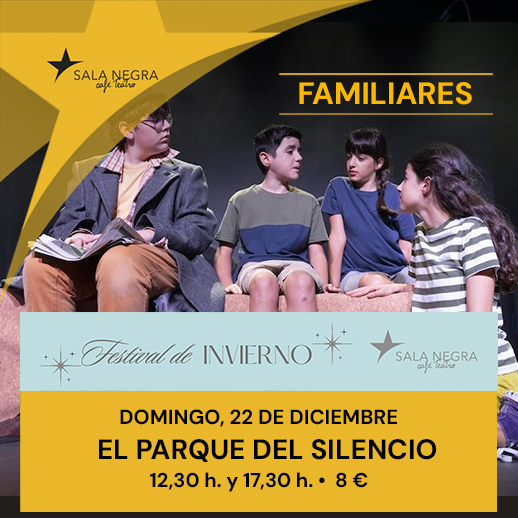EL PARQUE DEL SILENCIO - TEATRO FAMILIAR